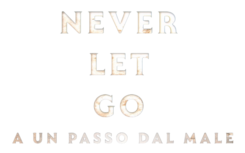 Never Let Go - A un Passo dal Male